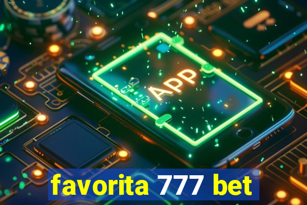 favorita 777 bet